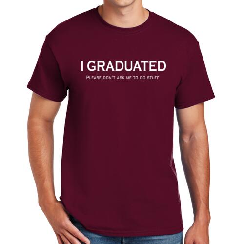 I Graduated T-Shirt Thumbnail