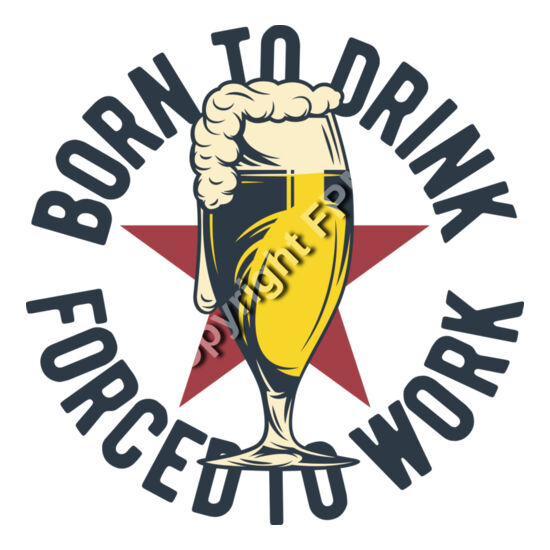 A1071 Born to Drink Thumbnail