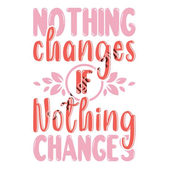 B6268 Nothing Changes Thumbnail