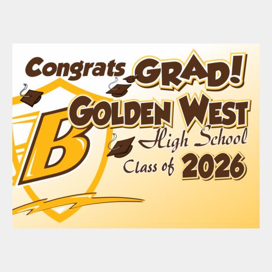 2026 Golden West High School Grad Sign Thumbnail